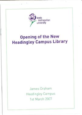 Opening of the new Headingley Campus Library. 1 March 2007.