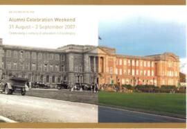 An invitation to the Alumni Celebration Weekend, 31 August – 2 September 2007. Celebrating a century of education at Headingley.
