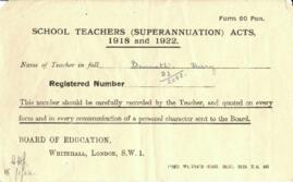 School Teachers (Superannuation) Acts 1918 and 1922. Bennett, Harry. Form 60 Pen