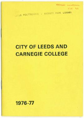 City of Leeds and Carnegie College 1976-77. Prospectus.