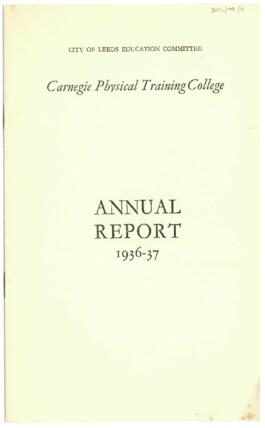 City of Leeds Education Committee. Carnegie Physical Training College. Annual report 1936-37.