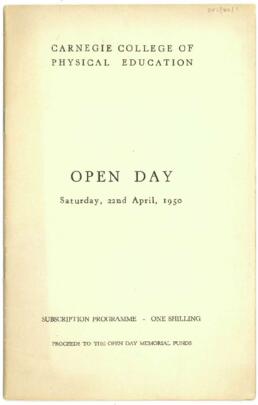 Carnegie College of Physical Education. Open Day Programme. 22 April 1950.